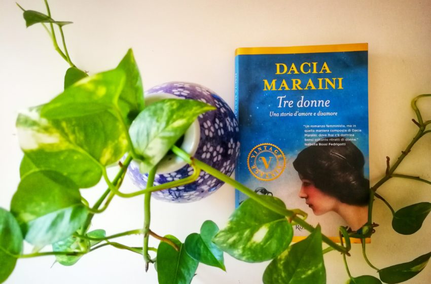  Tre Donne di Dacia Maraini: recensione libro