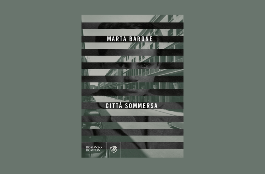  Città sommersa: la memoria da recuperare di Marta Barone. Recensione