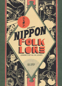 Nippon folklore. Leggende e miti dal Sol Levante di Elisa Menini