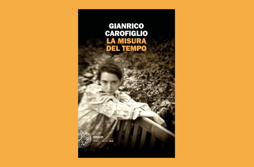  La misura del tempo, un libro di Gianrico Carofiglio. Recensione