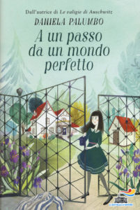 A un passo da un mondo perfetto di Daniela Palumbo