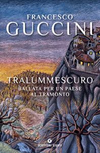 Tralummescuro di Francesco Guccini
