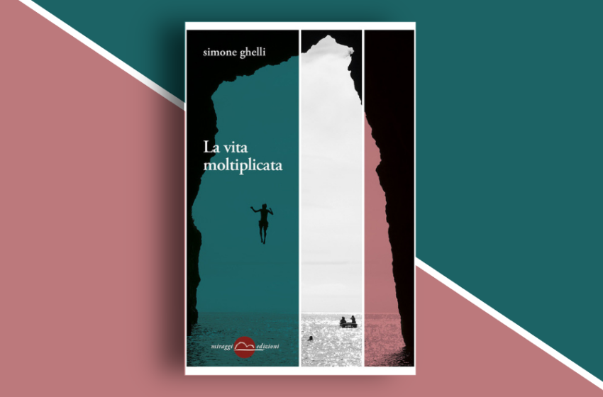  La vita moltiplicata: una raccolta di racconti di Simone Ghelli. Recensione