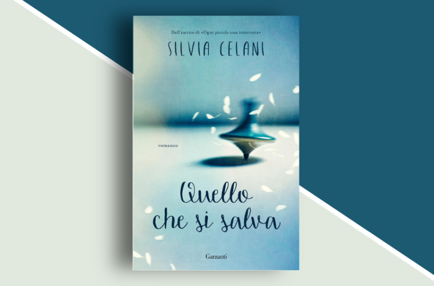  “Quello che si salva” di Silvia Celani: una storia d’amore e guerra. Recensione