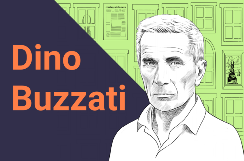  Ritratti di scrittori: Dino Buzzati, chi era? Scoprilo in 5 parole