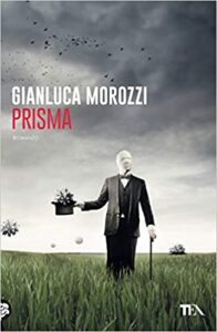 Prisma di Gianluca Morozzi