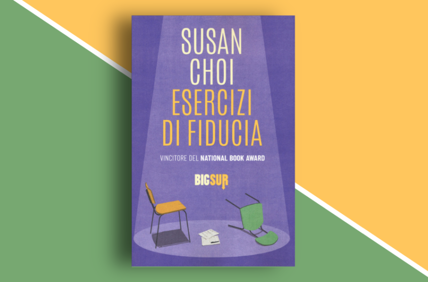  Esercizi di fiducia di Susan Choi: un romanzo in cui niente è come sembra. Recensione