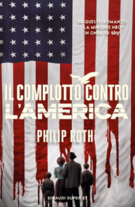 l complotto contro l’America di Philip Roth