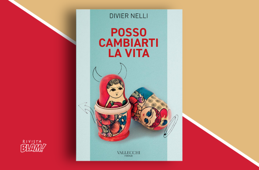  Posso cambiarti la vita di Divier Nelli: un romanzo sul bullismo. Il disagio dietro lo scherno. Recensione