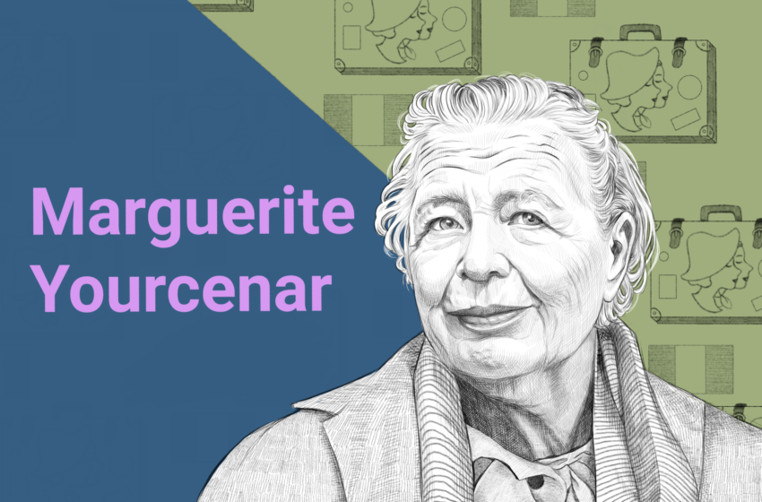  Ritratti di scrittori: Marguerite Yourcenar, chi era? Scoprilo in 5 parole