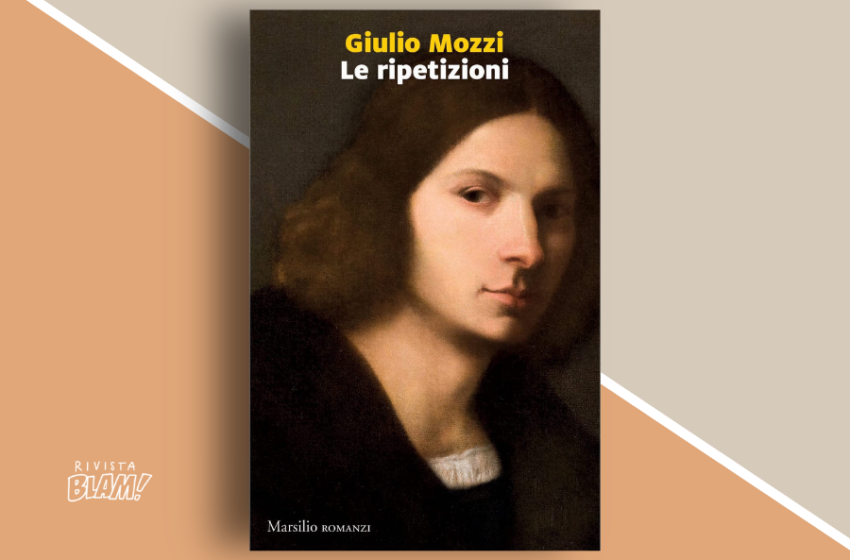  Le ripetizioni di Giulio Mozzi: il male, i corpi e la memoria. Recensione