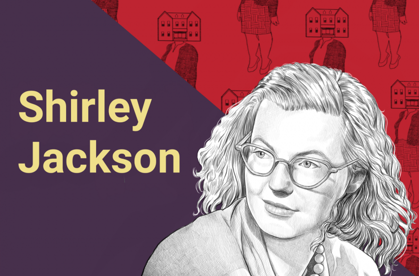  Ritratti di scrittori: Shirley Jackson, chi era? Scopri tutto sulla scrittrice in 5 parole