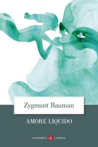 Amore liquido di Zygmunt Bauman