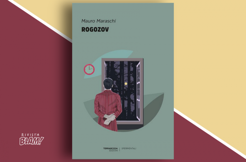  Rogozov: il mondo surreale di un perfetto complottista. Recensione del libro di Mauro Maraschi