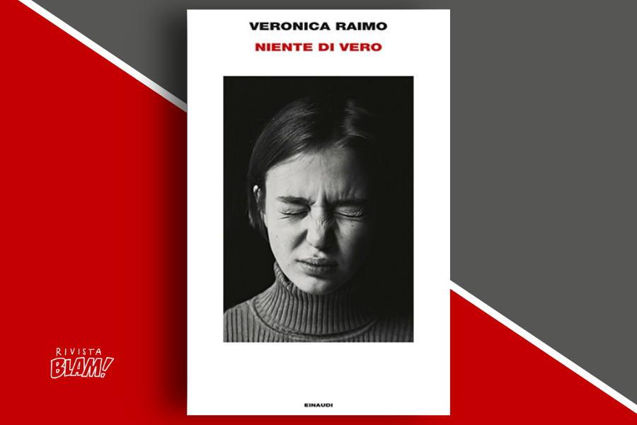 Niente di vero di Veronica Raimo: trama e recensione - Rivista Blam