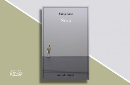 Nova di Fabio Bacà: un romanzo che esplora il delicato equilibrio tra ragione e istinto. Recensione.