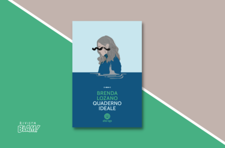 Quaderno ideale di Brenda Lozano: la narrazione sognante di un’attesa. Recensione