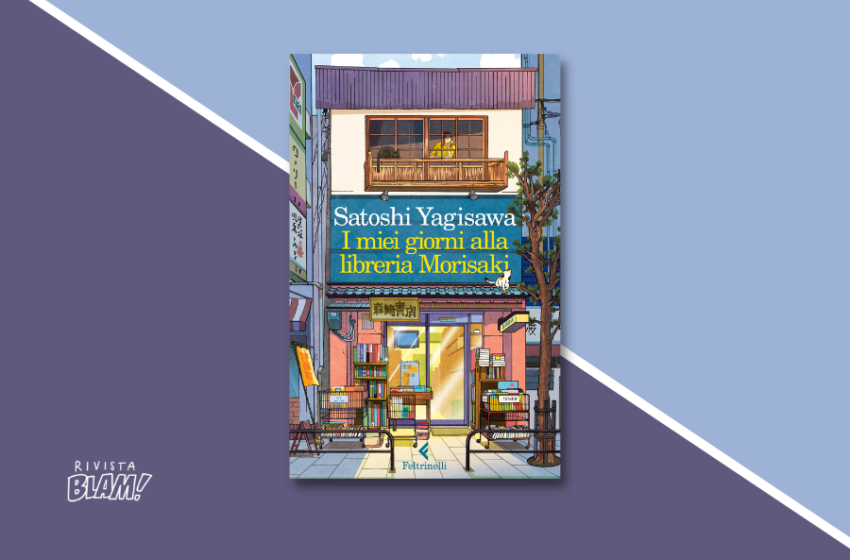  I miei giorni alla libreria Morisaki di Satoshi Yagisawa: la forza delle seconde occasioni. Recensione