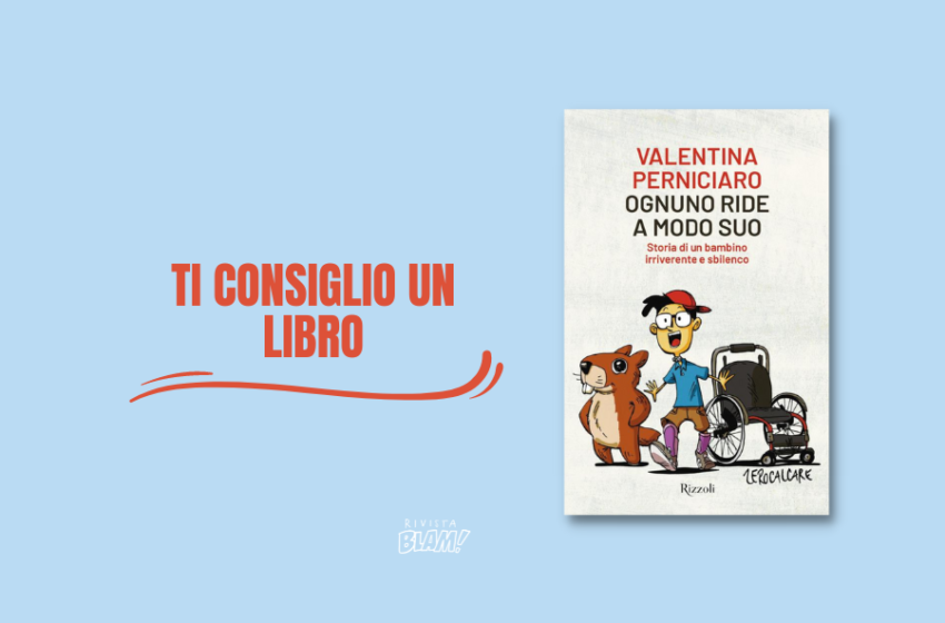  Ognuno ride a modo suo di Valentina Perniciaro: una storia irriverente contro l’abilismo