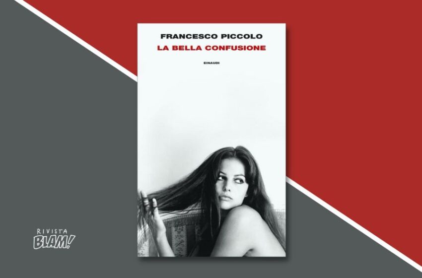  La bella confusione di Francesco Piccolo: un’autobiografia cinematografica con Fellini e Visconti. Recensione