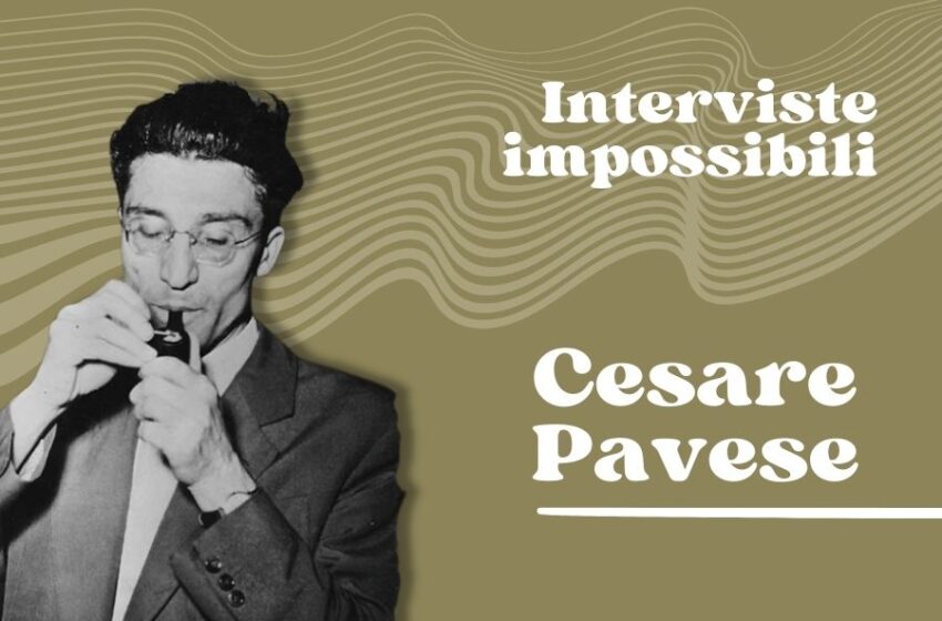  Intervista Impossibile a Cesare Pavese: tutto quello che ci avrebbe detto se fosse vivo