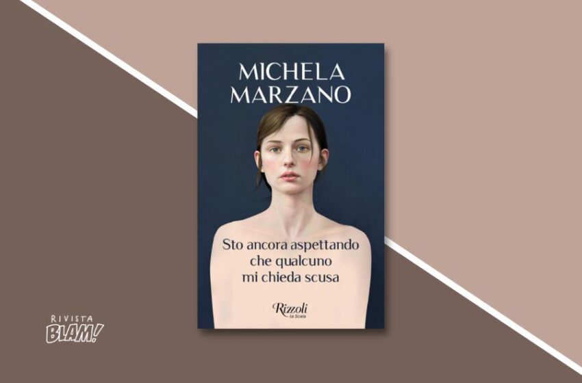  Sto ancora aspettando che qualcuno mi chieda scusa di Michela Marzano: #MeToo. Recensione
